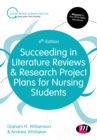 Succeeding in Literature Reviews and Research Project Plans for Nursing Students - eBook