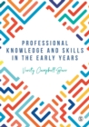 Professional Knowledge & Skills in the Early Years - eBook