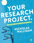 Your Research Project : Designing, Planning, and Getting Started - eBook