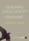Teaching Excellence? : Universities in an age of student consumerism - eBook