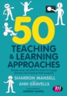 50 Teaching and Learning Approaches : Simple, easy and effective ways to engage learners and measure their progress - Book