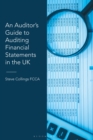 An Auditor s Guide to Auditing Financial Statements in the UK - eBook