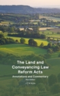 The Land and Conveyancing Law Reform Acts : Annotations and Commentary - eBook
