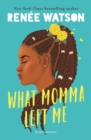 What Momma Left Me - Book