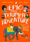 Epic Tales of Triumph and Adventure - Book