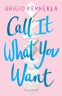 Call It What You Want - Book