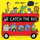 We Catch the Bus - Book