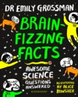 Brain-fizzing Facts : Awesome Science Questions Answered - eBook