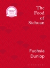 The Food of Sichuan - eBook