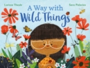 A Way with Wild Things - Book