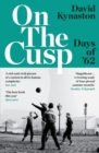 On the Cusp : Days of '62 - Book