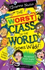 The Worst Class in the World Goes Wild! - Book