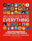 An Answer for Everything : 200 Infographics to Explain the World - eBook