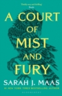 A Court of Mist and Fury : The second book in the GLOBALLY BESTSELLING, SENSATIONAL series - eBook