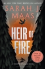 Heir of Fire : From the # 1 Sunday Times Best-Selling Author of a Court of Thorns and Roses - eBook