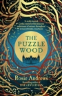The Puzzle Wood : The mesmerising new dark tale from the author of the Sunday Times bestseller, The Leviathan - eBook