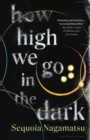 How High We Go in the Dark - eBook