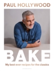 BAKE : My Best Ever Recipes for the Classics - eBook