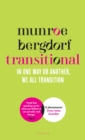 Transitional : In One Way or Another, We All Transition - eBook