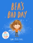 Bea's Bad Day : A Big Bright Feelings Book - eBook