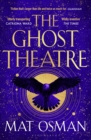 The Ghost Theatre : Utterly transporting historical fiction, Elizabethan London as you've never seen it - eBook