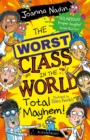 The Worst Class in the World Total Mayhem! - Book