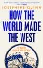 How the World Made the West : A 4,000-Year History - eBook