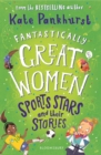 Fantastically Great Women Sports Stars and their Stories - eBook