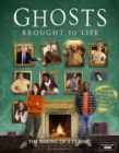 Ghosts: Brought to Life : The Making of a Classic - Book