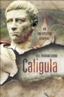 Caligula : An Unexpected General - eBook