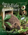 The Wildlife Gardener - eBook