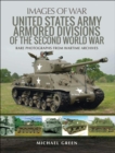 United States Army Armored Divisions of the Second World War - eBook
