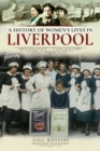 A History of Women's Lives in Liverpool - eBook