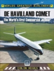 De Havilland Comet : The World's First Commercial Jetliner - Book