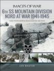 6th SS Mountain Division Nord at War, 1941-1945 - eBook