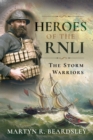 Heroes of the RNLI : The Storm Warriors - eBook