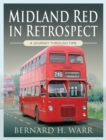 Midland Red in Retrospect : A Journey Through Time - eBook