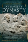 Antipater's Dynasty : Alexander the Great's Regent and his Successors - eBook