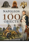 Napoleon in 100 Objects - eBook