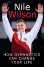 Raising the Bar : How Gymnastics Can Change Your Life - Book