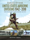 United States Airborne Divisions, 1942-2018 - eBook