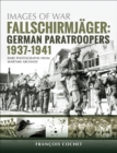 Fallschirmjager: German Paratroopers, 1937-1941 - eBook