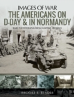 The Americans on D-Day & in Normandy - eBook