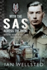 With the SAS: Across the Rhine : Into the Heart of Hitler's Third Reich - eBook