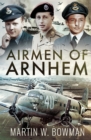 Airmen of Arnhem - eBook