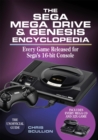 The Sega Mega Drive & Genesis Encyclopedia : Every Game Released for Sega's 16-bit Console - eBook