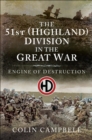The 51st (Highland) Division in the Great War : Engine of Destruction - eBook