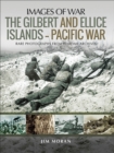 The Gilbert and Ellice Islands-Pacific War - eBook