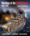 Warships of the Soviet Fleets 1939-1945 : Volume 1: Major Combatants - eBook
