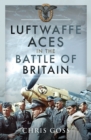 Luftwaffe Aces in the Battle of Britain - eBook